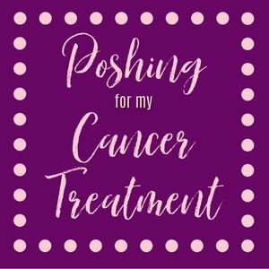 Poshing for My Cancer Treatment - My WHY